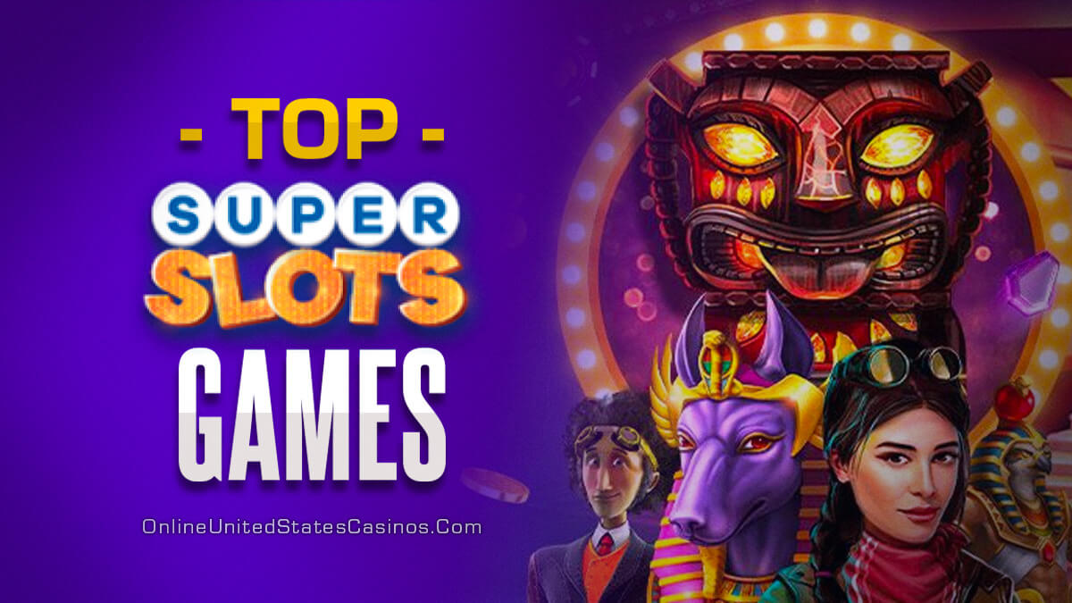 The Best Slot Games to Play at Super Slots Casino