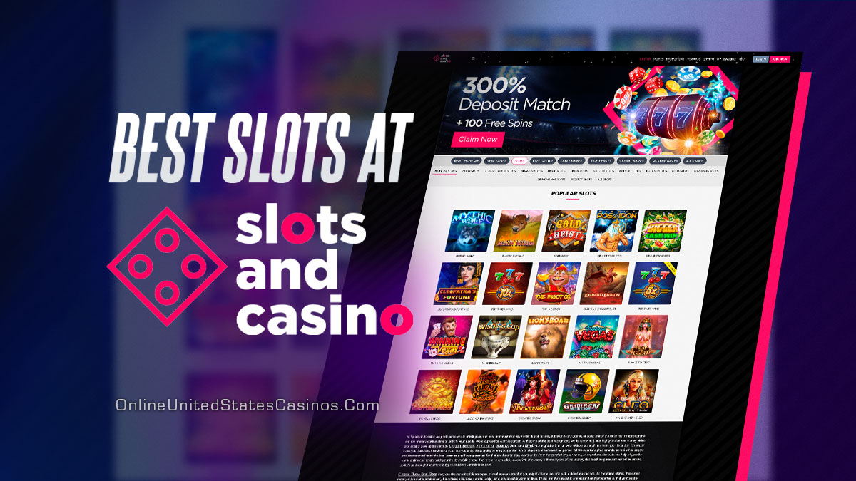 The Best Slots To Play At SlotsandCasino in 2023