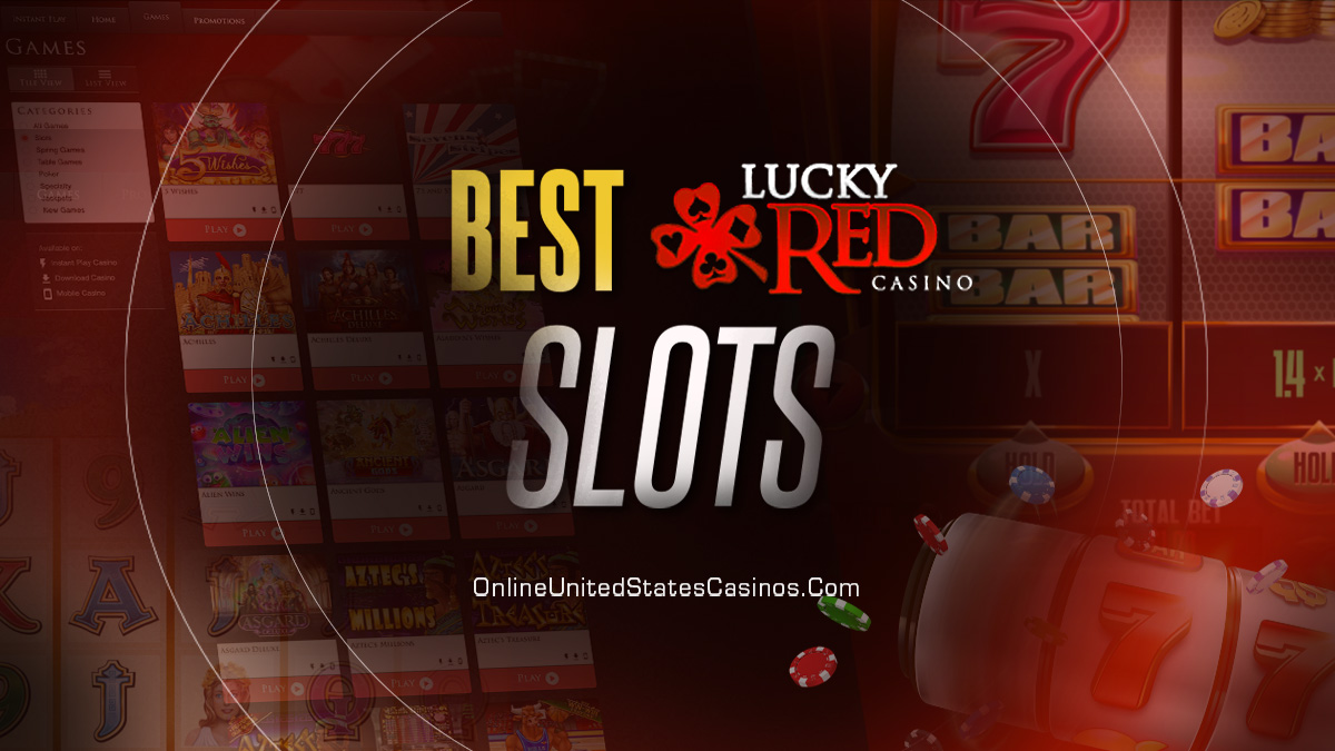 The Best Slots to Play at Lucky Red Casino 